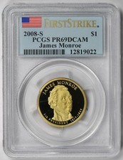 2008-S James Monroe Presidential $1 PR 69 DCAM PCGS First Strike Flag