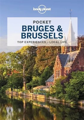 Lonely Planet Pocket Brügge & Brussels (Pocket Guide), Benedict Walker et H