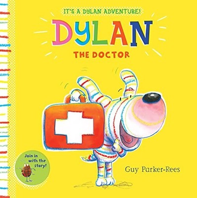 Dylan the Doctor by Guy Parker-Rees 1407166263 FREE Shipping