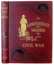 1897 CONFEDERATE SOLDIER CIVIL WAR CSA SOUTHERN SOUTH ARMY HISTORY SLAVERY REBEL