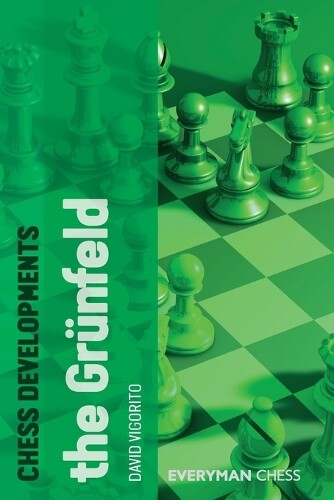 Thumbnail - David Vigorito Chess Developments: The Grunfeld (taschenbuch)