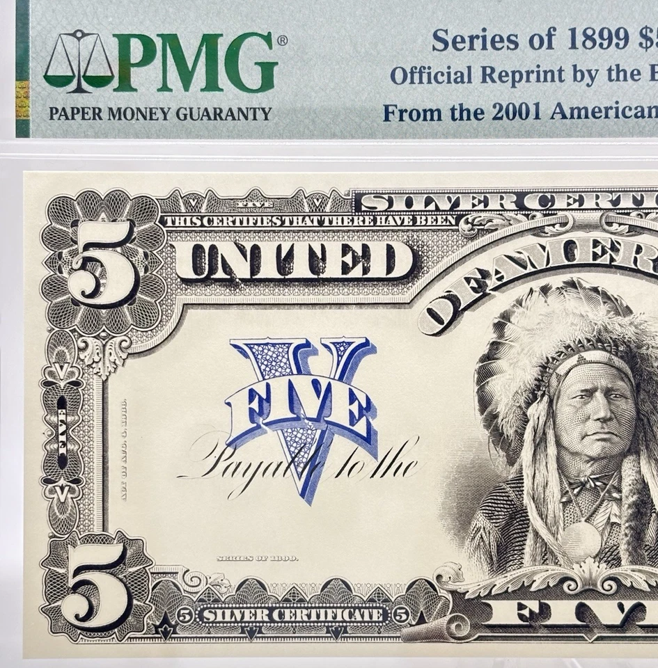 1899 $5 Silver Certificate Official Reprint Indian Chief Note PMG #14592 - Image 3 of 4