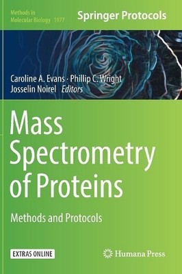 Mass Spectrometry of Proteins - 9781493992317
