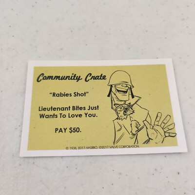 Monopoly Team Fortress 2 Community Crate Rabies Shot Lieutenant Bites Loves You 