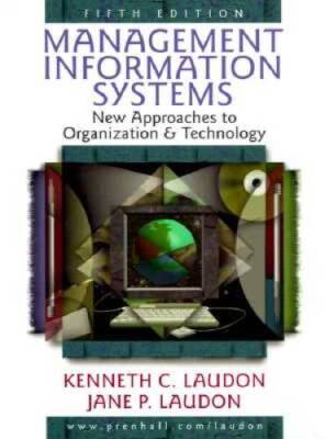 Management Information Systems: New Approaches to Organization and Tec - GOOD
