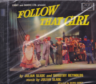 Julian Slade & Dorothy Reynolds (Composers) - Follow that Girl (Musical)  SEALED