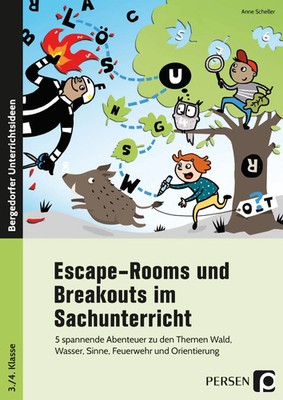 Escape-Rooms und Breakouts im Sachunterricht | Anne Scheller | Deutsch | 80 S.