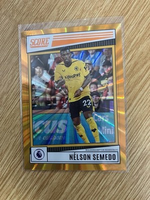 2022/23 Panini Score Nelson Semedo Wolves Orange Parallel /35 Premier League