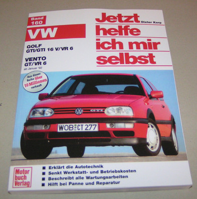 Reparaturanleitung VW Golf III GTI / 16V VR6 - VW Vento GT VR6 - ab 1992