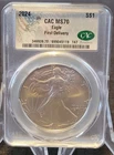 CAC MS-70! 2024 FIRST DELIVERY SILVER EAGLE 1oz silver