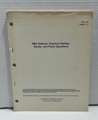 NBC Defense, Chemical Warfare, Smoke, and Flame Operations FM 3-100, FMFM 11-2
