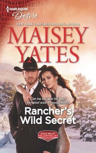 Rancher's Wild Secret (Gold Valley Vineyards) - Mass Market Paperback - GOOD
