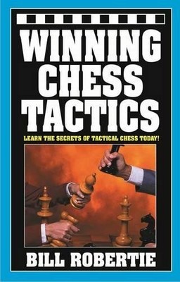 Bill Robertie Winning Chess Tactics (Taschenbuch) (US IMPORT)