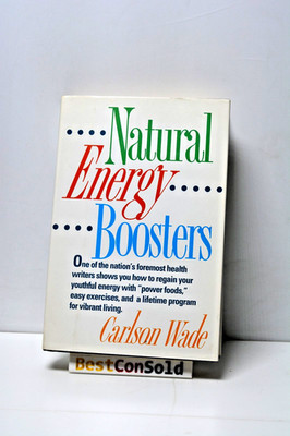 Natural Energy Boosters Wade Carlson 1993 Parker Publishing Hardcover Health HC.