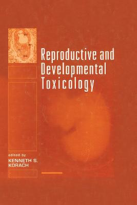 Reproduktions- und Entwicklungstoxikologie - 9780824798574