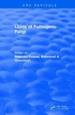 Lipids of Pathogenic Fungi (CRC Press Revivals) - Paperback - GOOD