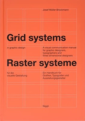 Grid Systems in Graphic Design: A Visual Communication  -  NEW Josef Mulller-B 1