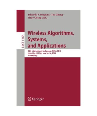 Wireless Algorithms, Systems, and Applications: 14th International Conference, W