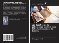 Alemayehu Gonfa | Los DesafíOs De La Gobernanza Local: El Caso Del Estado...