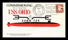 US COVER USS OHIO SSBN-726 FIRST DAY IN COMMISSION NAVAL CANCEL