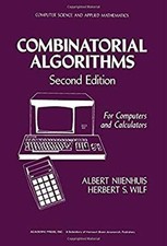 Combinatorial Algorithms : For Computers and Hard Calculators Har