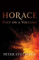 Horace | Poet On A Volcano | Peter Stothard | Englisch | Buch | Ancient Lives