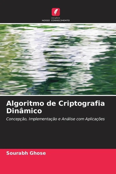 Sourabh Ghose | Algoritmo De Criptografia DinâMico | Taschenbuch | Portugiesisch-image