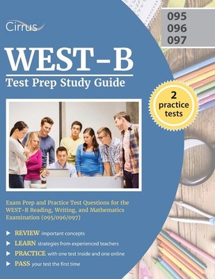 WEST-B Test Prep Study Guide: Exam Prep and Practice Test Questions for the ...