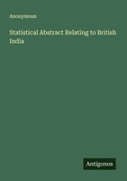 Anonymous | Statistical Abstract Relating To British India | Taschenbuch (2025)