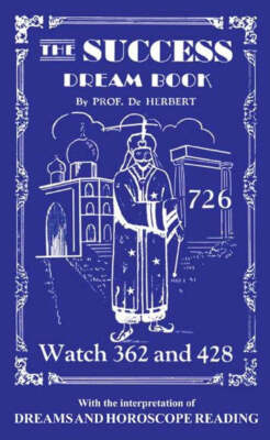 The Success Dream Book, by Prof. de Herbert