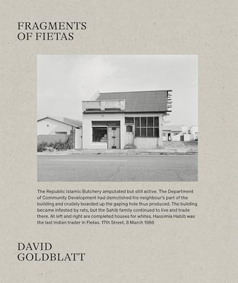 Fragments of Fietas David Goldblatt - Book - F84z