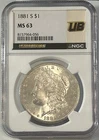 1881-S $1 Morgan Silver Dollar ~ NGC MS 63 - Ultra Breaks Holder