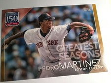 2019 Topps 150 Years Greatest Seasons Jumbo 5x7 Pedro Martinez Red Sox 145 10/10