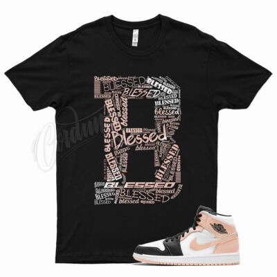 Black BLESSED T Shirt for Air J1 1 Crimson Tint Pink Arctic Orange Dunk High