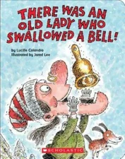 There Was an Old Lady Who Swallowed a Bell! - Board book - GOOD