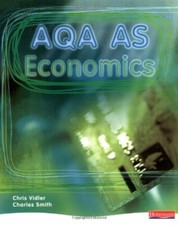 AQA AS Economics Student Book, 2nd edition,Mr Chris Vidler, Mr Charles Smith