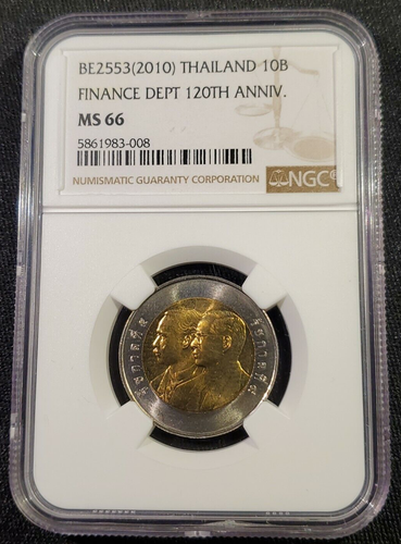 2010 THAILAND RAMA IX 10 BAHT, Department of Finance 120th ANNIV - NGC MS 66