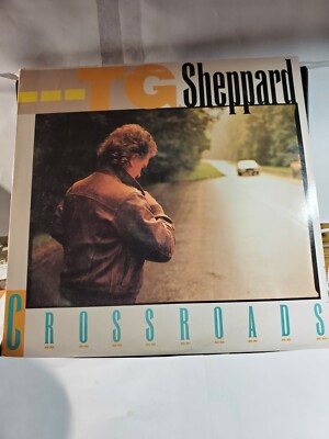 T.G. SHEPPARD - CROSSROADS - Columbia C44421- NM R23