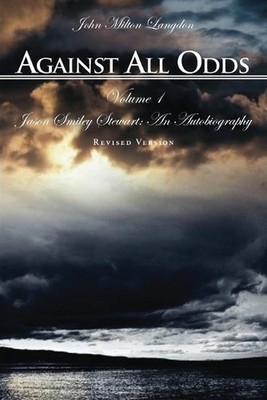 Against All Odds by John Milton Langdon Paperback Book