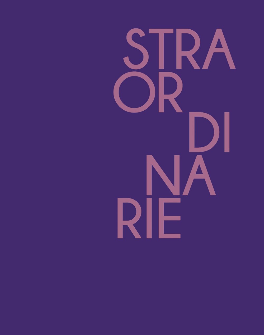 Straordinarie protagoniste del presente - [Silvana Editoriale]