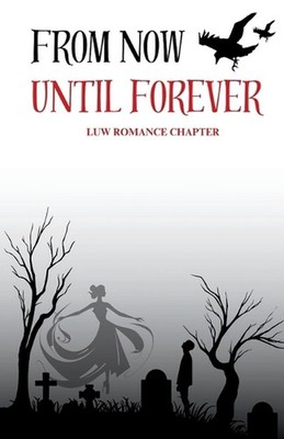 From Now Until Forever by Luw Romance Chapter Paperback Book