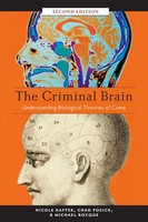 The Criminal Brain, Second Edition | Understanding Biological Theories Of Crime