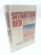 SITUATION RED: The UFO Siege: An Update on Strange and Frequently Frightening...