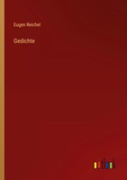 Eugen Reichel | Gedichte | Taschenbuch | Deutsch (2023) | 168 S.