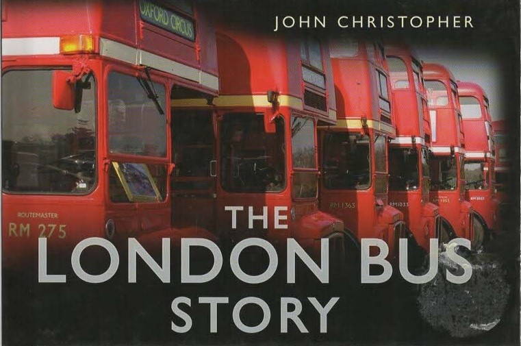 The London Bus Story - John Christopher - The History Press - Good - Hardcover