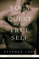 Yoga And The Quest For The True Self | Stephen Cope | Taschenbuch | Englisch
