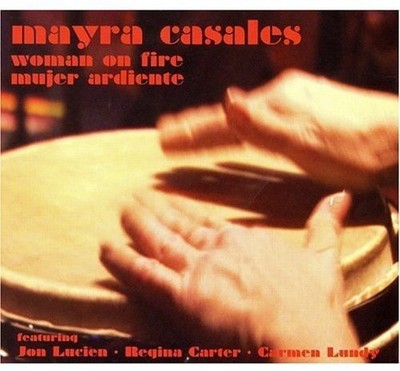 Mayra Casales - Woman on Fire: Mujer Ardiente [New CD]