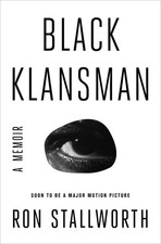 Black Klansman: A Memoir