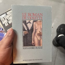 Le Roman de Violette by Alexandre Dumas French Literary Fiction Novel