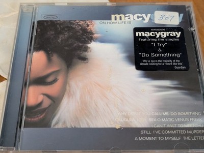 Macy Gray - On how life is -1999 I try/Do Something/Why didn´t you call me/Still